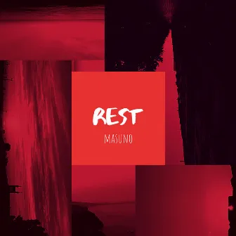 Rest by masuno