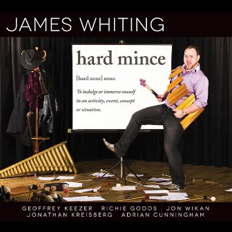 Hard Mince by James Whiting