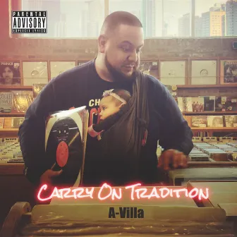 Carry on Tradition by A-Villa