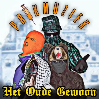 Prikmuziek by Het Oude Gewoon