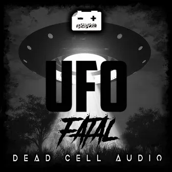 UFO by Fatal