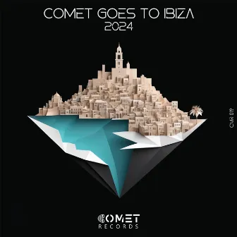 COMET Goes to IBIZA 2024 (DJ Mix) by Rabiee Ahmad