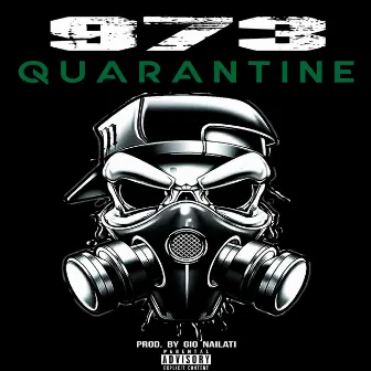 Quarantine by 973