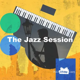 The Jazz Session by Jazz Study Cafe