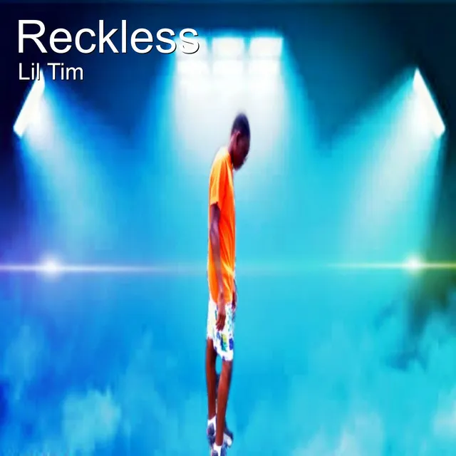 Reckless