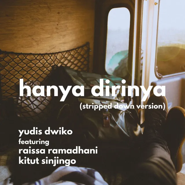 Hanya Dirinya - Stripped Down Version