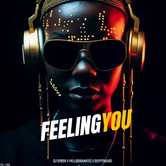 Feeling You by Dj Spoon