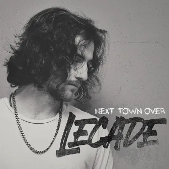 Next Town Over by LECADE