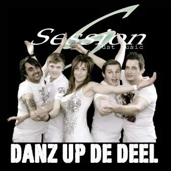 Danz Up De Deel by Session