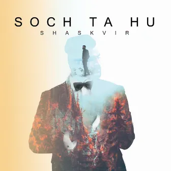 Soch ta hu by Shaskvir