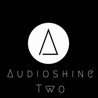 Two by Audioshine