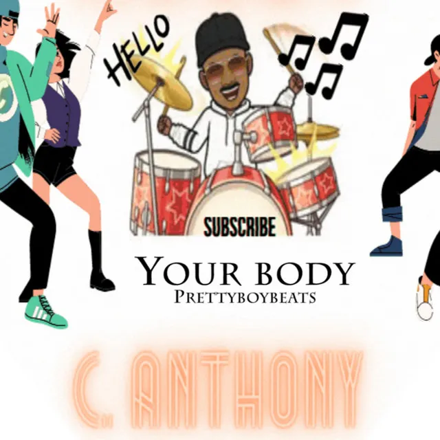 Your Body - C. Anthony Remix