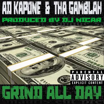 Grind All Day by Tha Gamblah