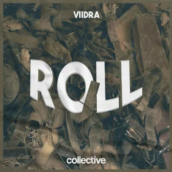 Roll by Viidra