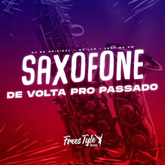 Saxofone De Volta Pro Passado