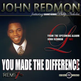 You Made the Difference (Remix) by 