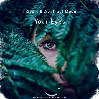 Your Eyes by Abstract Moon