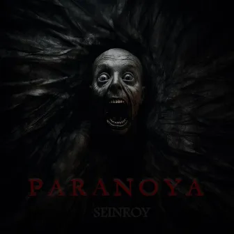 PARANOYA by SEINROY