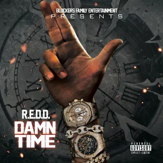 Damn Time by R.E.D.D