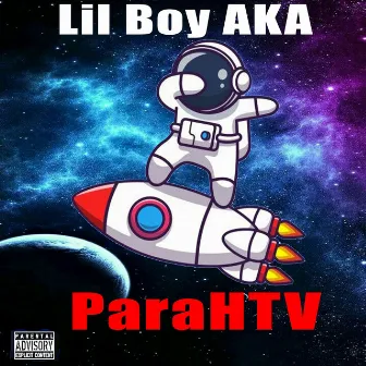 Parahtv by Lil Boy AKA