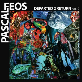 Departed 2 Return Vol. 2 by Pascal Feos