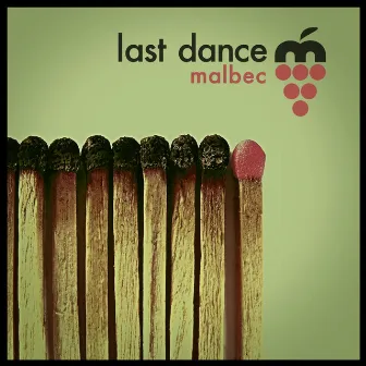 Last Dance by Malbec