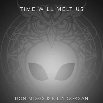 Time Will Melt Us by Billy Corgan