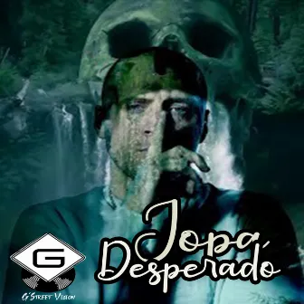 Desperado by Jopa