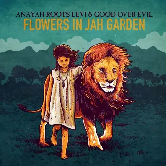 Flowers in Jah Garden by Good Over Evil