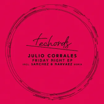 Friday Night EP by Julio Corrales