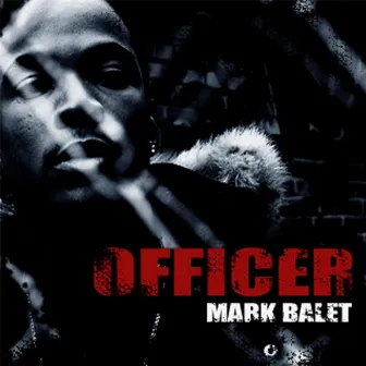 Officer by Mark Balet