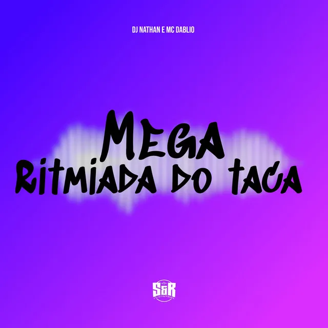 Mega Ritmada do Taca