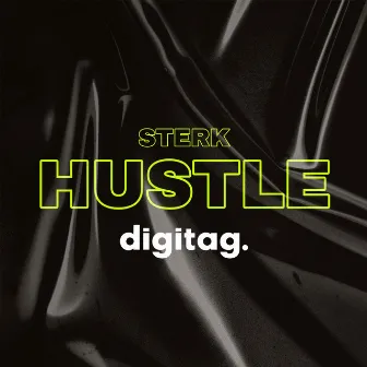 Hustle by Sterk