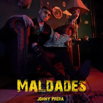 Maldades by Johny Prera