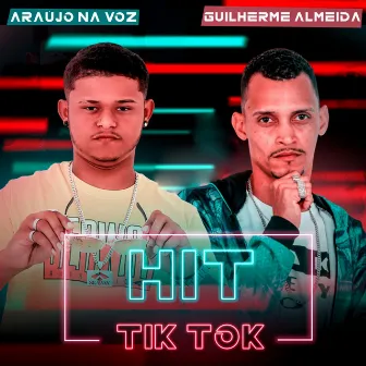 Hit do Tik Tok by Guilherme Almeida