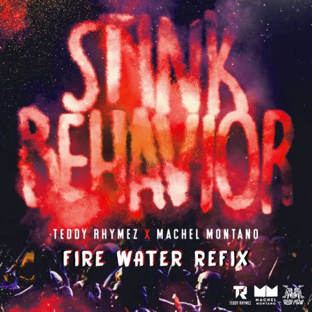 Stink Behavior - Fire Water Refix