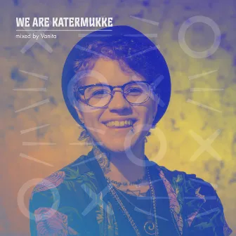 We Are Katermukke: Vanita (DJ Mix) by Vanita