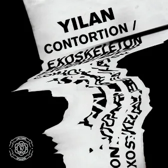 Contortion / Exoskeleton + Remixes by Yilan