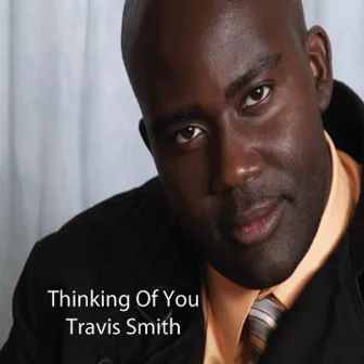 Thinking of You by Travis Smith