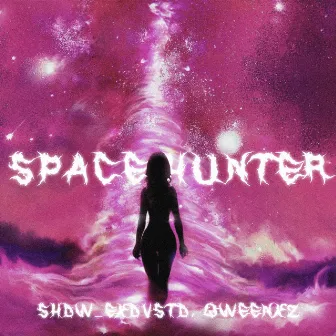 Space Hunter by Qweenxz