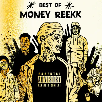 Best Of Reekk by Money Reekk