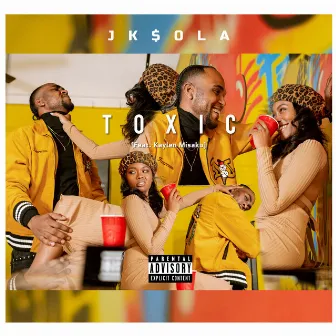 Toxic by JKsoLA