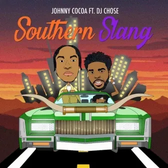 Southern Slang by Johnny Cocoa