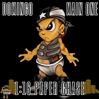 1:16 Paper Chase by Main One