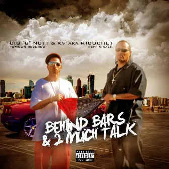 Behind Bars / 2 Much Talk by Big G Nutt