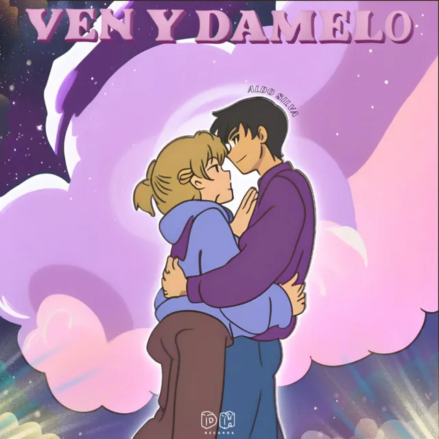 Ven y Damelo