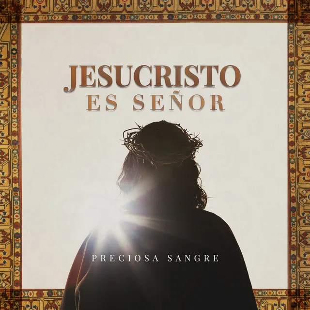 Jesucristo Es SeÑor