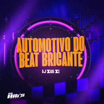 Automotivo do Beat Brincante by DJ ZADA ZS