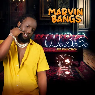 N.B.C (The Sound Track) by Marvin Bangs