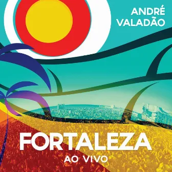 Fortaleza (Ao Vivo) by André Valadão